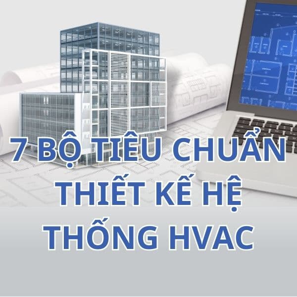 tiêu chuẩn thiết kế hvac