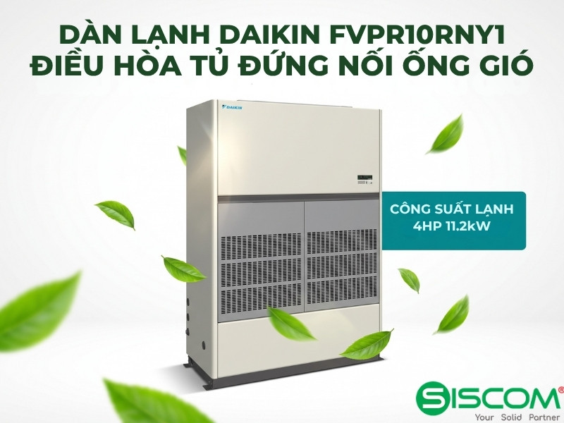 Điều hòa công nghiệp Daikin FVPR10RNY1/RUR10RNY1 2 Dàn lạnh điều hòa công nghiệp Daikin FVPR10RNY1 tủ đứng nối ống gió 4HP công suất làm lạnh 11,2kW