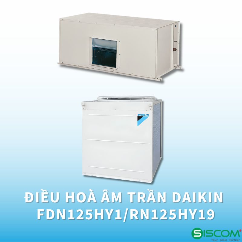 điều hoà âm trần daikin fdn125hy1/rn125hy19