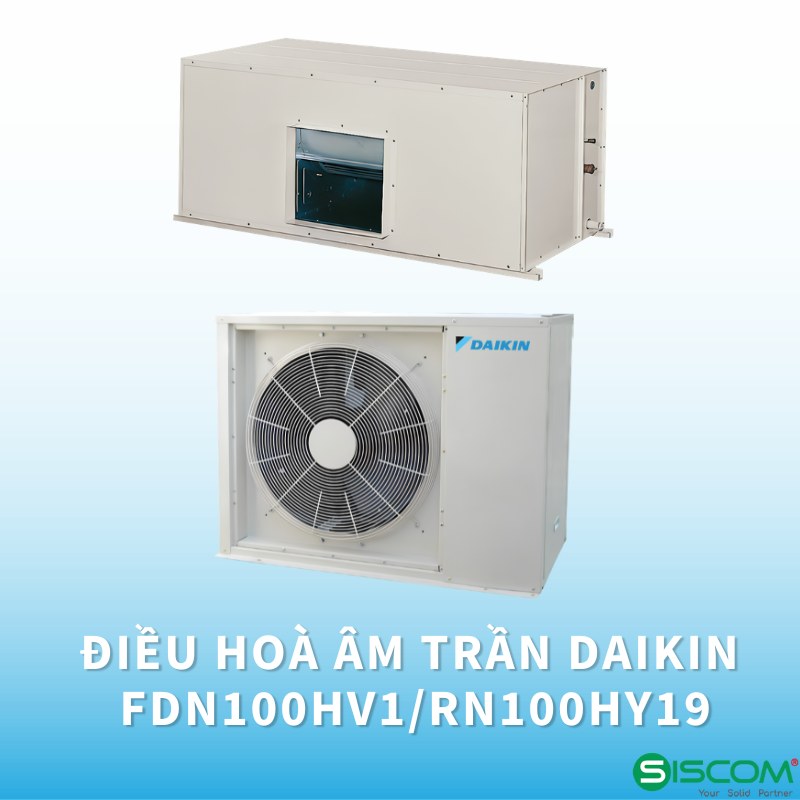Dieu Hoa Am Tran Daikin Noi Ong Gio Fdn100hv1 Rn100hy19