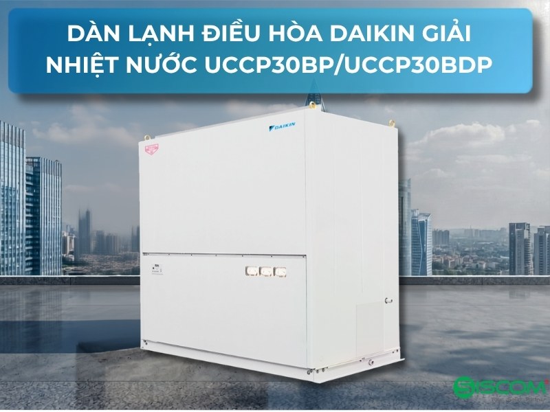 Điều Hòa Tủ Đứng Daikin UCCP30BP/UCCP30BDP Giải Nhiệt Nước 2 Dan Lanh Dieu Hoa Daikin Giai Nhiet Nuoc Uccp30bp Uccp30bdp
