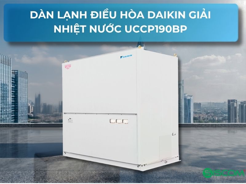 Điều Hòa Tủ Đứng Daikin UCCP190BP Giải Nhiệt Nước 2 Dàn Lạnh Điều Hòa Tủ Đứng Daikin UCCP190BP Giải Nhiệt Nước